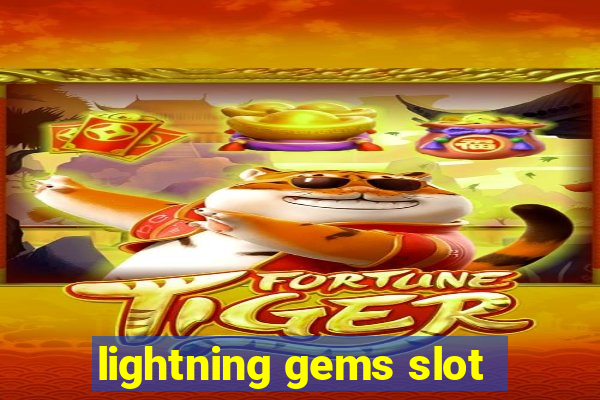 lightning gems slot