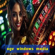 ogv windows media player codec