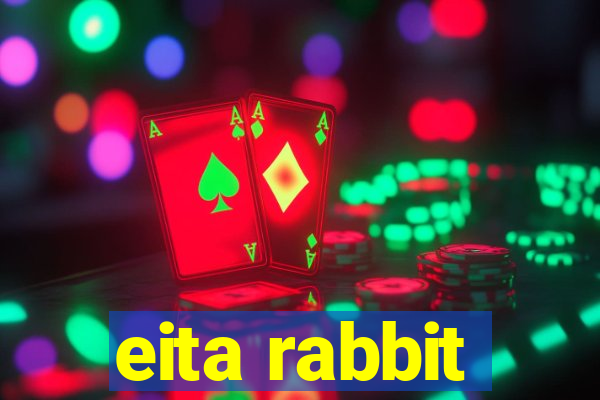 eita rabbit