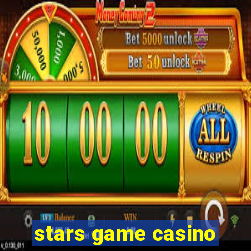 stars game casino