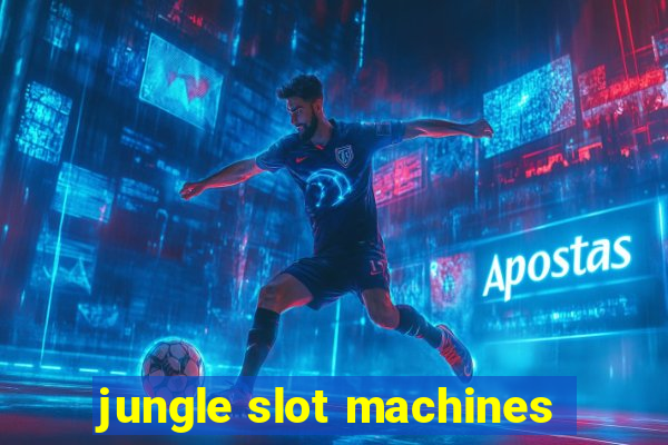 jungle slot machines