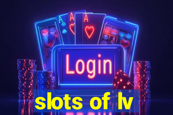 slots of lv