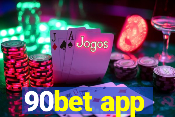 90bet app