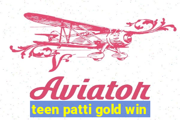 teen patti gold win