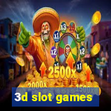 3d slot games