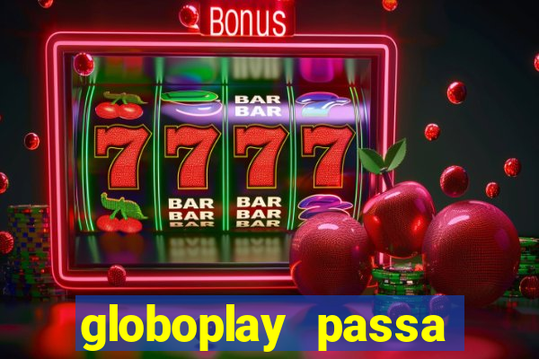 globoplay passa jogo ao vivo