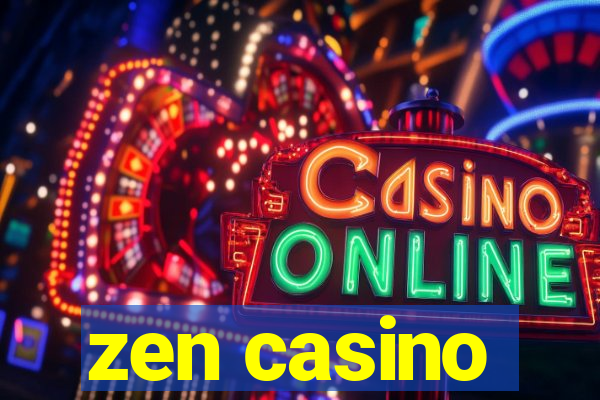 zen casino