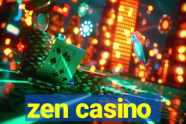 zen casino