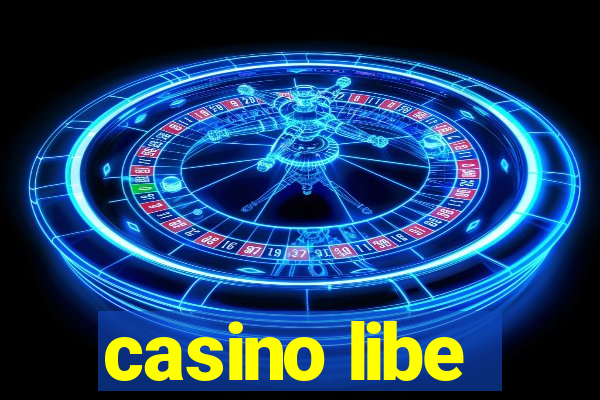 casino libe