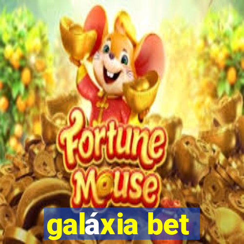 galáxia bet