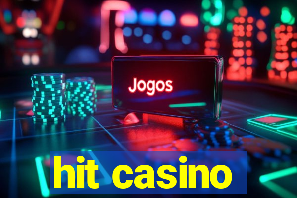 hit casino