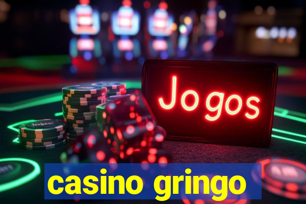 casino gringo