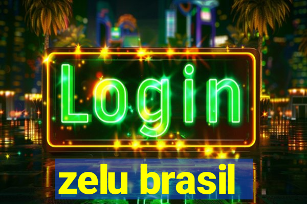 zelu brasil