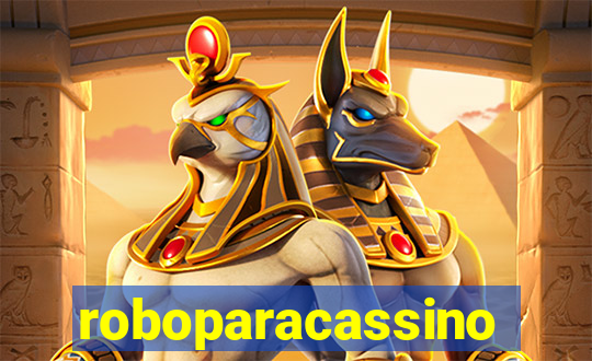 roboparacassino