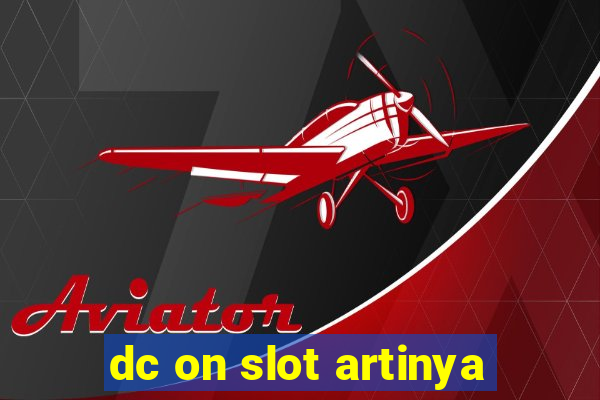 dc on slot artinya