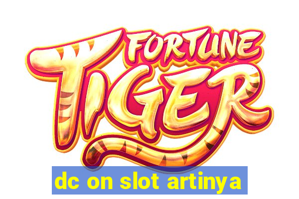 dc on slot artinya