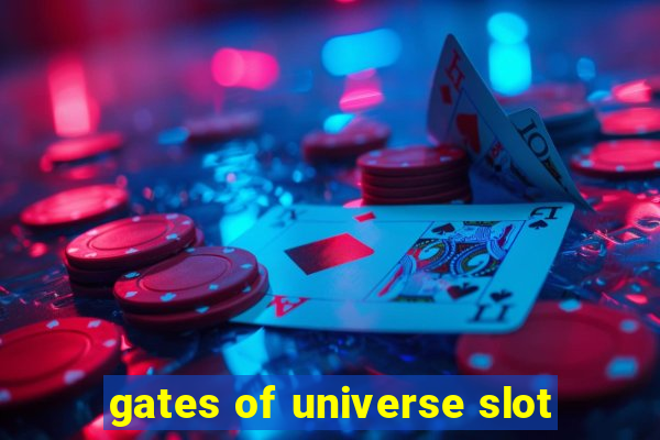 gates of universe slot