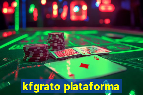 kfgrato plataforma