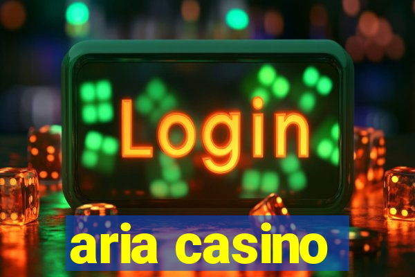 aria casino