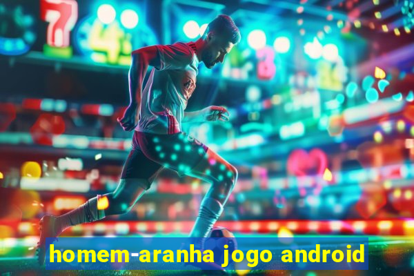 homem-aranha jogo android