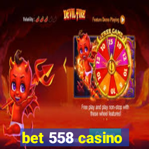 bet 558 casino