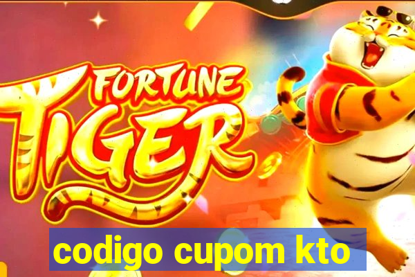 codigo cupom kto