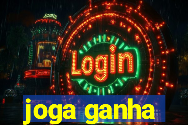 joga ganha