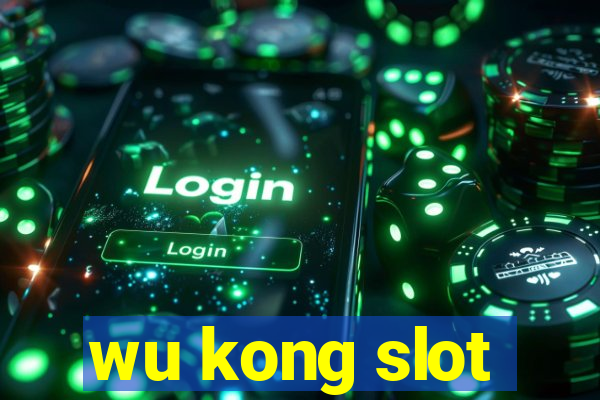 wu kong slot