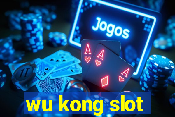 wu kong slot