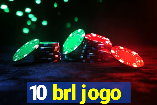 10 brl jogo