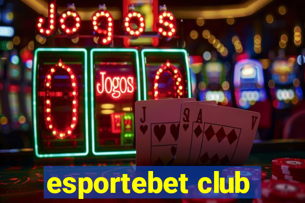 esportebet club