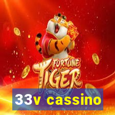 33v cassino