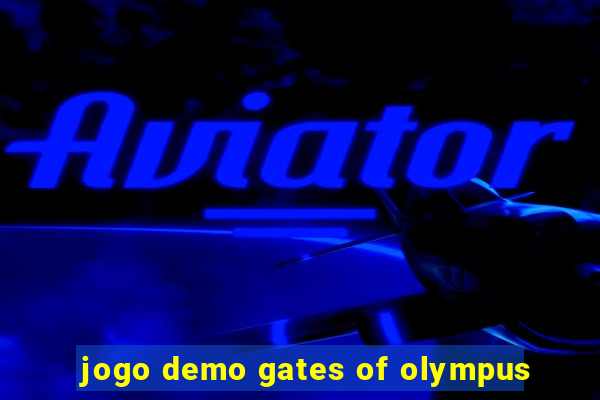 jogo demo gates of olympus