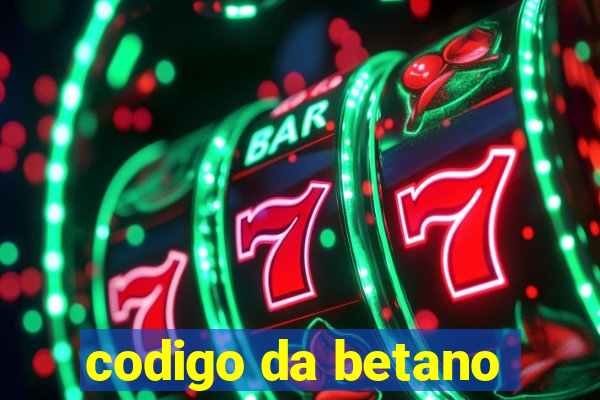 codigo da betano