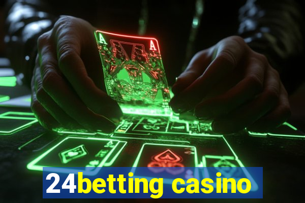 24betting casino