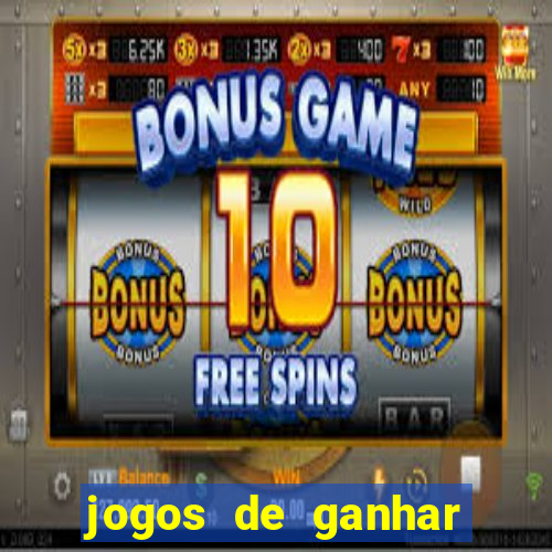 jogos de ganhar dinheiro de verdade grátis