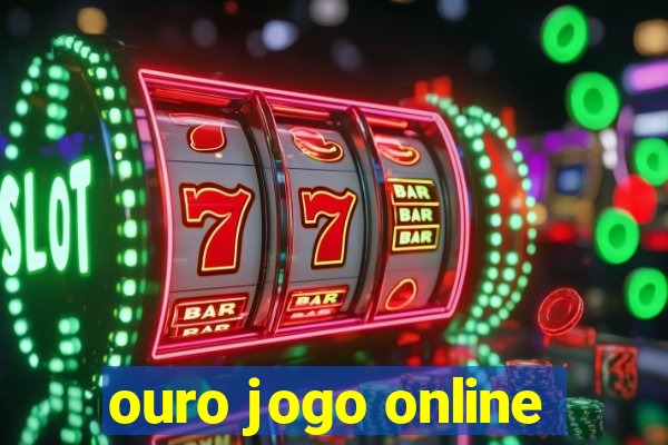 ouro jogo online