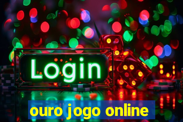 ouro jogo online