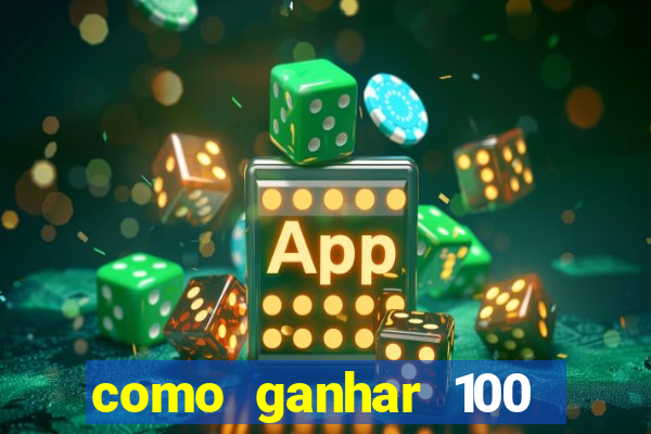 como ganhar 100 reais por dia na bet365