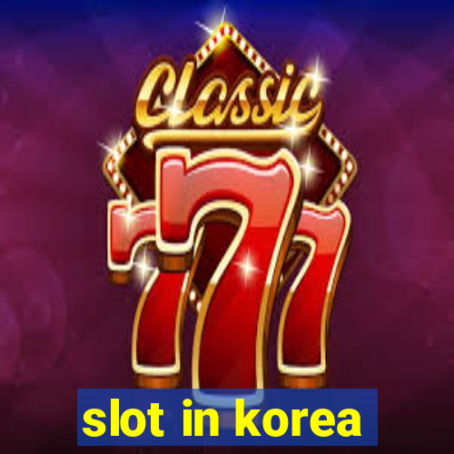 slot in korea