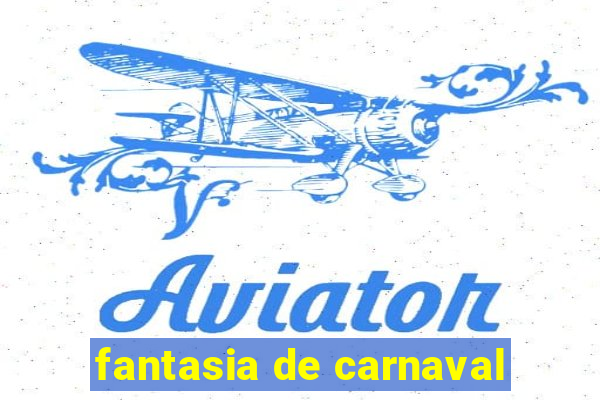 fantasia de carnaval