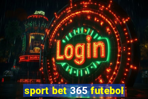 sport bet 365 futebol