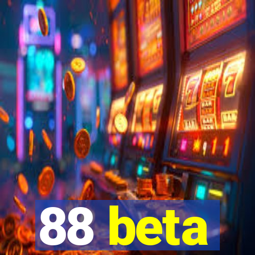 88 beta