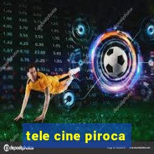 tele cine piroca