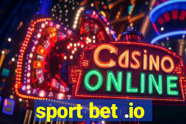 sport bet .io