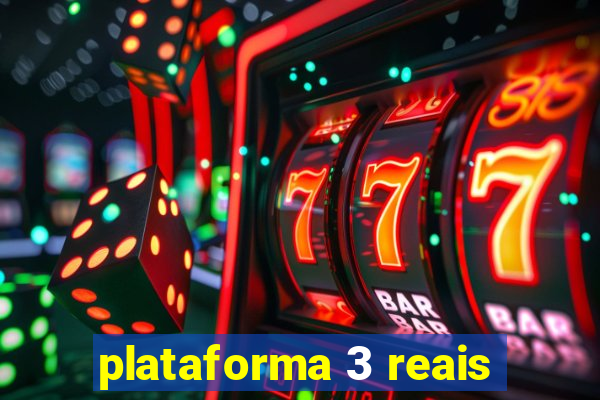 plataforma 3 reais