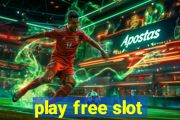 play free slot