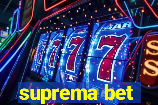 suprema bet