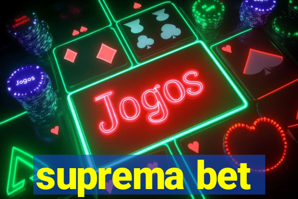 suprema bet