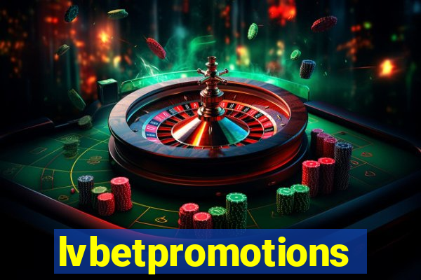 lvbetpromotions